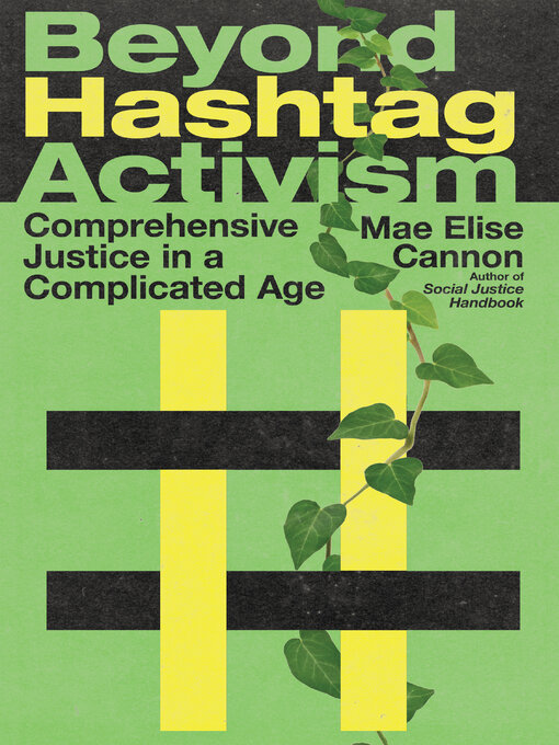 Title details for Beyond Hashtag Activism by Mae Elise Cannon - Available